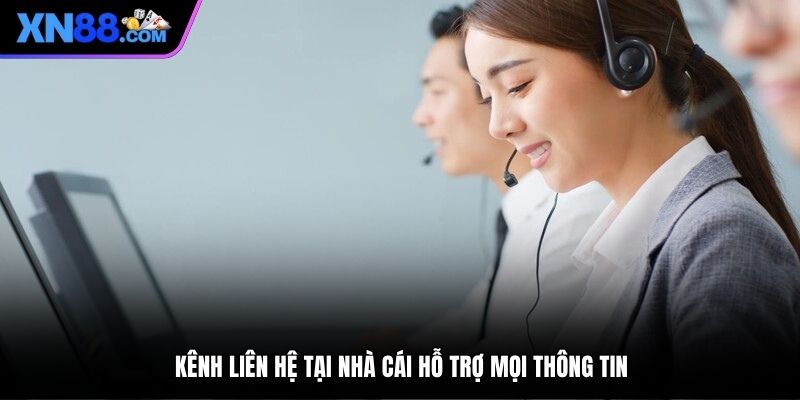 Kênh liên hệ tại nhà cái hỗ trợ mọi thông tin